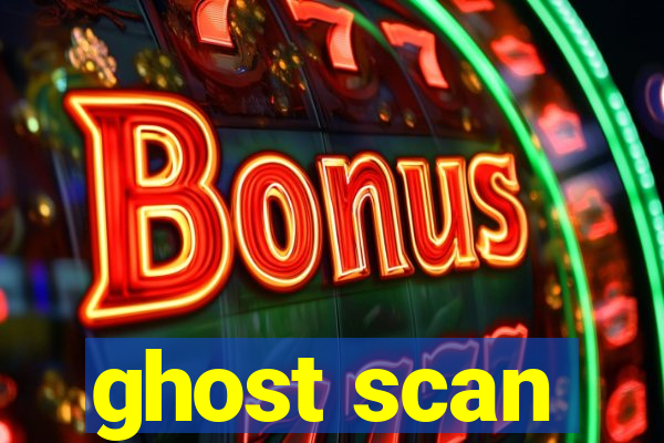 ghost scan